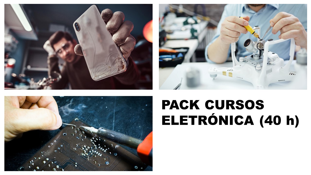 Pack Cursos Eletrónica (40 h) | Curso Técnico de Reparação de Smartphones + Curso Técnico de Manutenção de Drones + Curso Básico de Soldadura Eletrónica